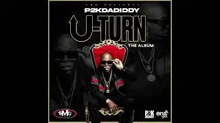 P2K Dadiddy - Good Woman (Official Audio) [from U-Turn The Album]
