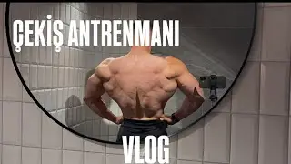 HAZIRLIK BÖLÜM 3 | ÇEKİŞ ANTRENMANI VLOG