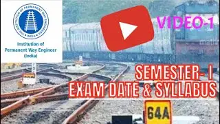 EXAM DATE & SYLLABUS FOR IPWE (The Institution of Permanent Way Engineers (India)
