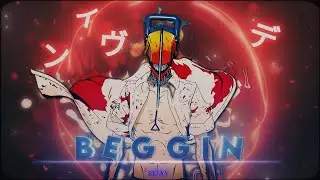 「BEGGIN」- “ Chainsaw Man "-  Amv/Edit ✨     Preset+Clips