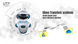 Cómo Transferir archivos desde Google Drive hacia Microsoft OneDrive
