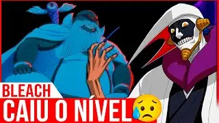 Bleach Blood War 2° Temporada Não tem mais Vilões ? - CRÍTICA PESADA 🔗👻