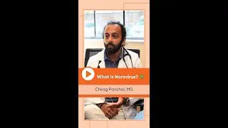 What is Norovirus? Explained by Dr. Chirag Panchal.