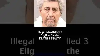 3 Time Deported Illegal Kills 3-Eligible for DEATH PENALTY - Jose Cardona