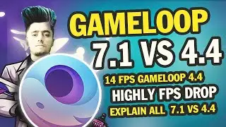 Gameloop 7.1 vs Gameloop 4.4 |  Fps Drop Full Explain Which one is better | 7.1 Or 4.4 | crayonyt