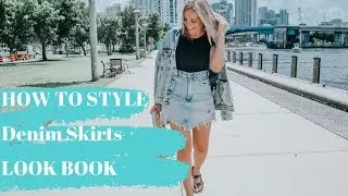 How To Style Denim Skirts + LOOK BOOK