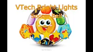 Let's review VTech Bright Lights Soccer Ball
