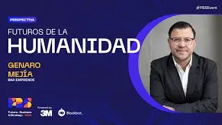 Perspectiva - Futuros de la humanidad - Genaro Mejía