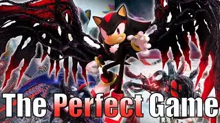 How Sonic X Shadow Generations Is The PERFECT Game