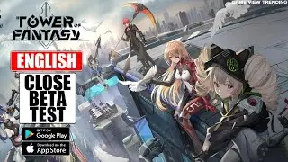 TOWER OF FANTASY - (First ENGLISH) Official Trailer | Android/iOS