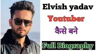 Elvish yadav Biography & Lifestyle , Cars collection, Family, personal Life, Hobbies, Earning 2024