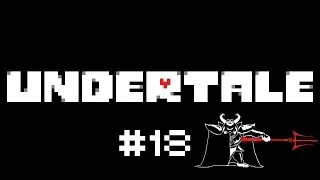 Undertale #18. [Файнал Баттл?]