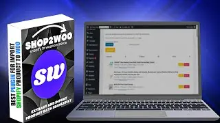 Shop2Woo WordPress Plugin - Import Shopify Products to WooCommerce