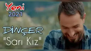 DİNÇER - Sarı Kız