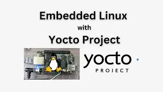 Introduction to Embedded Linux with Yocto Project - Ep 1