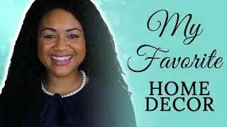 My Favorite Home Decor Brand | Devoreaux’s Elegant Essentials