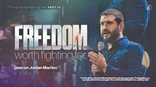 Freedom Worth Fighting For | Jordan Martino