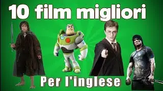 I 10 Migliori FILM per Imparare L'INGLESE