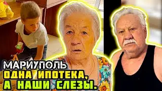 One mortgage! They sell them, but they don't give them to us. MARIUPOL. At least live out my life...