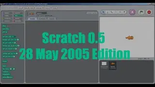 Scratch 0.5 | Scratch 28May05 Edition
