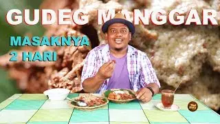 Gudeg Manggar Masaknya 2 Hari, Udah Pernah Cobain?